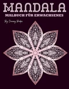 Mandala-Malbuch fur Erwachsene: Erstaunliche Mandala Malbuch für Erwachsene -50 Stressabbauende Designs