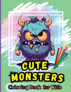 Cute Monsters Coloring Book For Kids