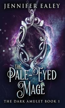 The Pale-Eyed Mage