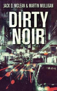 Dirty Noir
