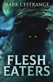 Flesh Eaters