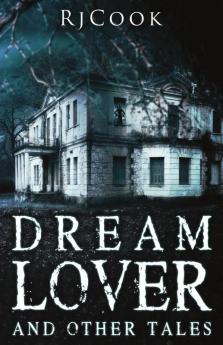 Dream Lover & Other Tales