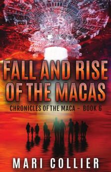 Fall and Rise of the Macas