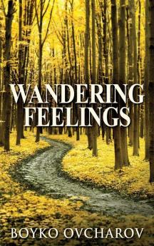 Wandering Feelings