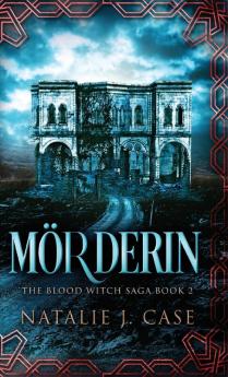 Mörderin (The Blood Witch Saga Book 2)