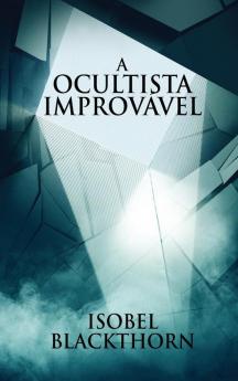 A Ocultista Improvável (Portuguese Edition)