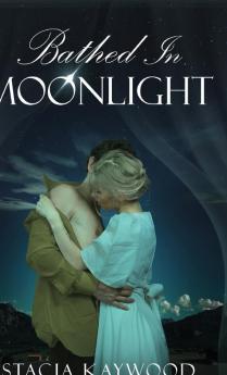 Bathed In Moonlight