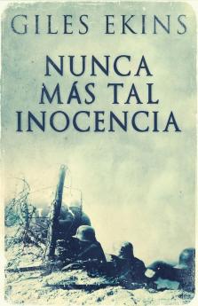 Nunca Más Tal Inocencia (Spanish Edition)
