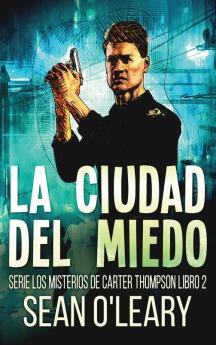 La Ciudad del Miedo