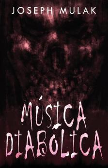 Música Diabólica (Spanish Edition)