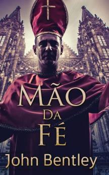 Mão Da Fé (Portuguese Edition)