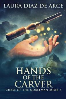 Hands of the Carver
