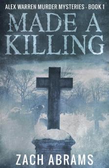 Made A Killing