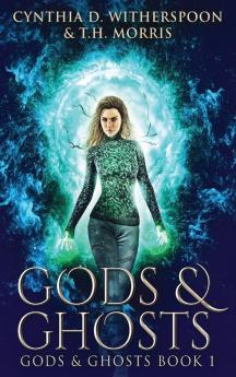 Gods & Ghosts