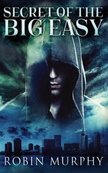 Secret Of The Big Easy