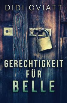 Gerechtigkeit Für Belle (German Edition)