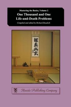 One Thousand and One Life-and-Death Problems: 2 (Mastering the Basics)