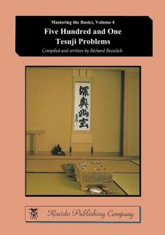 Five Hundred and One Tesuji Problems: 4 (Mstering the Basics)