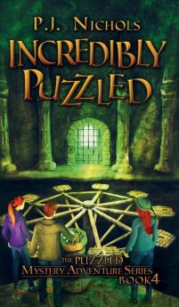 Incredibly Puzzled (The Puzzled Mystery Adventure Series: Book 4)