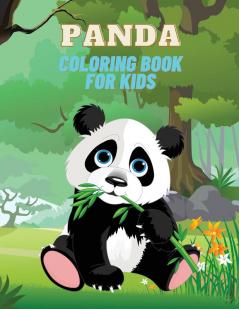 Panda Coloring Book for Kids: Panda Coloring Book for Kids: Over 22 Adorable Coloring and Activity Pages with Cute Panda Giant Panda Bamboo Tree and More! for Kids Toddlers and Preschoolers