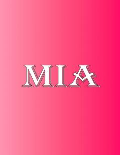 Mia: 100 Pages 8.5 X 11 Personalized Name on Notebook College Ruled Line Paper