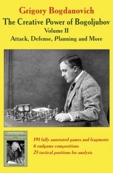 The Creative Power of Bogoljubov Volume II: Attack Defense Planning and More: 2