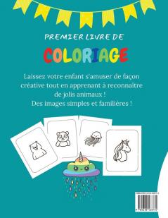 Premier livre de coloriage 1-3 Animaux a colorier: Un livre d'activités étonnant et amusant pour les enfants les tout-petits les garçons et les filles.