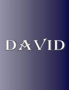 David: 100 Pages 8.5 X 11 Personalized Name on Notebook College Ruled Line Paper