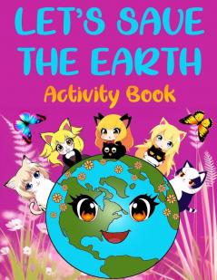 LET'S SAVE THE EARTH