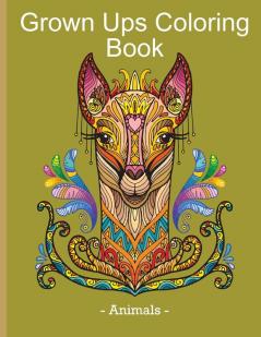 Grown Ups Coloring Book - Animals: Stress Relieving & Relaxation Book with Animal Design for Grown Ups