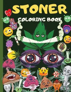 Stoner Coloring Book: Amazing Weed Activity And Coloring Book For Men & Women: 20+ Marijuana Coloring Pages Sudoku Maze Word Search Stoner ... Books For Stress Relief And Relaxation