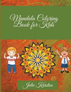 Mandala Coloring Book for Kids: Amazing Mandalas to Color for Relaxation Mandala Coloring Collection Coloring Pages