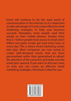 Email Marketing Success: The Ultimate Guide to Building a Successful Email Marketing Campaign Learn How to Build an Email List That Converts