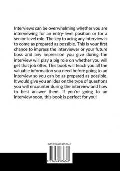 Interview Hero: The Ultimate Guide to the Best Interview Techniques Discover Useful Tips and Helpful Guidelines That Can Help You Land Your Perfect Job