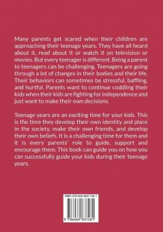 Boundaries With Teens: The Essential Guide on Understanding Your Teen Discover the Ways on How You Can Help and Guide Your Teen Through the Teenage Years