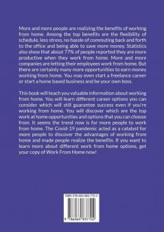 Work From Home: The Ultimate Guide on How to Find Legitimate Work From Home Jobs Learn the Foolproof Methods on How to Find Work and Earn Money Online