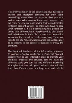 Pinterest Marketing Success: The Essential Guide to Pinterest Marketing for Beginners Discover How You Can Use Pinterest To Effectively Promote Your Products and Business