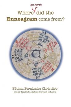 Where (on Earth) did the Enneagram come from?