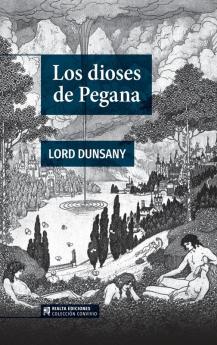 Los dioses de Pegana: 1 (Colección Convivio)