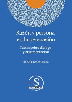 Razón y persona en la persuasión