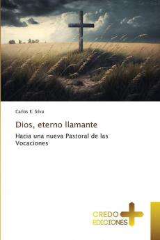 Dios eterno llamante