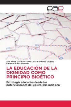 LA EDUCACIÓN DE LA DIGNIDAD COMO PRINCIPIO BIOÉTICO