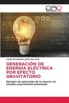 GENERACIÓN DE ENERGÍA ELÉCTRICA POR EFECTO GRAVITATORIO