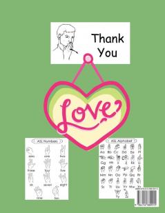 American Sign Language Book For Beginners.Educational Book Suitable for Children Teens and Adults.Contains the Alphabet Numbers and a few Colors.