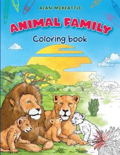 Animal Family Coloring Book: Baby Animals and Lovely Pets for Coloring: 2 (Animal Coloring Rhymes)