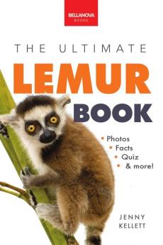 The Ultimate Lemur Book for Kids