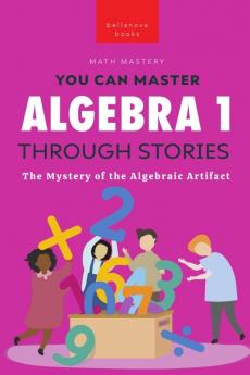 Algebra 1 Through Stories