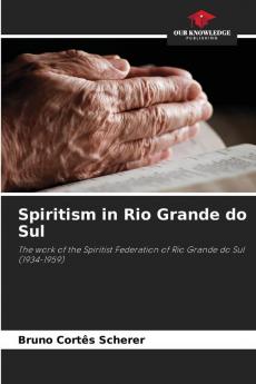 Spiritism in Rio Grande do Sul