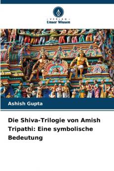 Die Shiva-Trilogie von Amish Tripathi