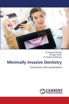 Minimally Invasive Dentistry